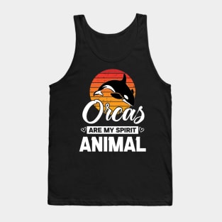 Orcas Are My Spirit Animal Retro Sunset Funny Orca Whale quote Tank Top